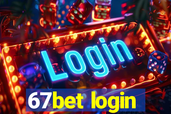 67bet login